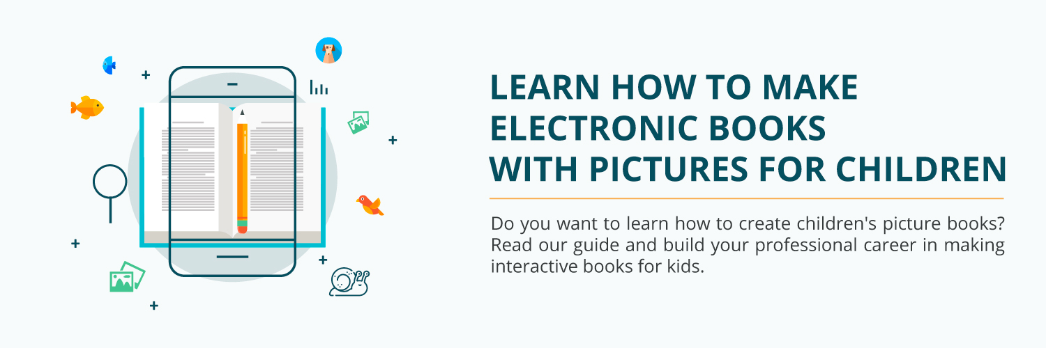 Learn How to Make Electronic Books with Pictures for Children