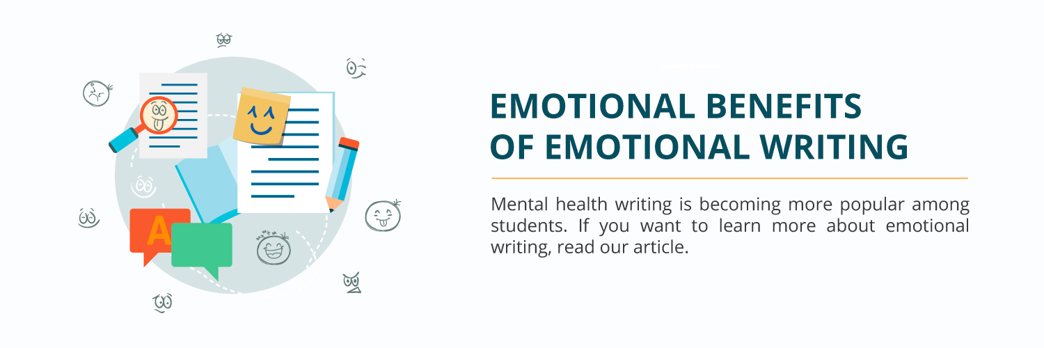 Emotional Benefits of Emotional Writing