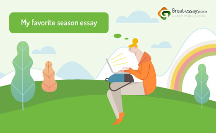 “What Does Spring Mean to You? Is it Your Favorite Season?” Essay Example